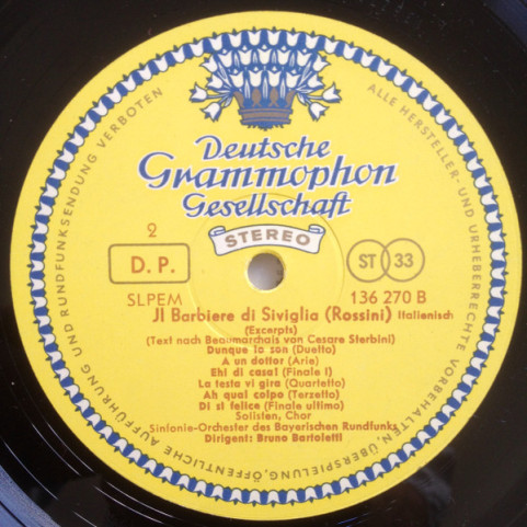 Gioacchino Rossini / Gianna D'Angelo, Nicola Monti, Renato Capecchi, Giorgio Tadeo, Coro Dell' Opera Nazionale Italiana, Symphonie-Orchester Des Bayerischen Rundfunks , Dirigent: Bruno Bartoletti - Il Barbiere Di Siviglia (Querschnitt) (1962) [1LP]