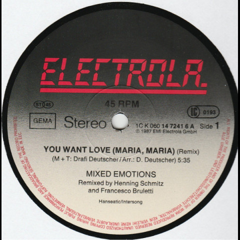 Mixed Emotions - You Want Love (Maria, Maria...) (Special Re-Emotion-Mix) (1987) [12"]