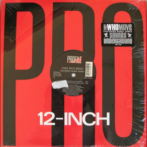 They Who Move Featuring Nadee Jones - Sounds Underground (1990) [12"]