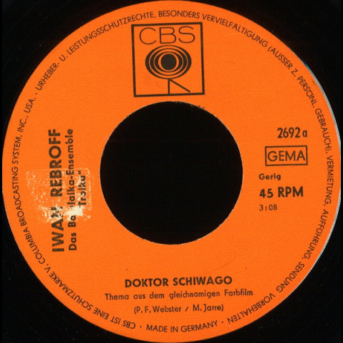 Ivan Rebroff, Balalaika Ensemble Troika - Doktor Schiwago (Доктор Живаго) / Die Legende Von Den 12 Räubern (Двенадцать Разбойников) (1967) [7"]
