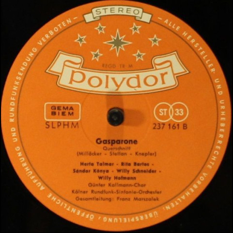 Ingeborg Hallstein, Herta Talmar, Sándor Kónya, Willy Schneider, Willy Hofmann, Franz Marszalek - Der Bettelstudent - Gasparone [1LP]