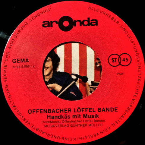 Offenbacher Löffel Bande - Handkäs Mit Musik / Löffel-Lied [7"]