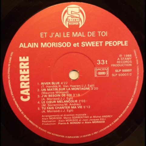 Alain Morisod And Sweet People - Et J'ai Le Mal De Toi (1986) [1LP]