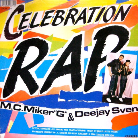 MC Miker G. & DJ Sven - Celebration Rap (1986) [12"]