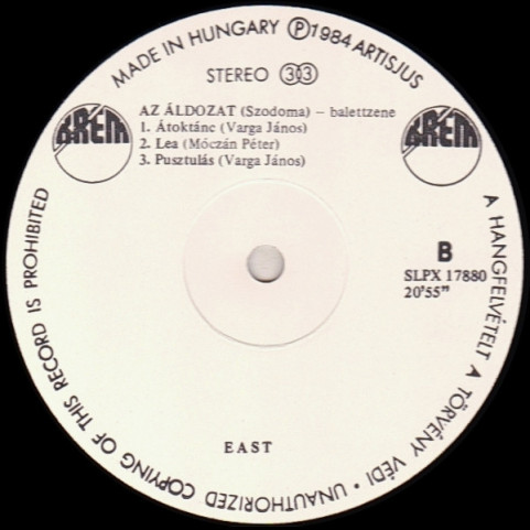 EAST (6) - Az Áldozat (Szodoma) Balettzene = The Victim (Sodom) (1984) [1LP]