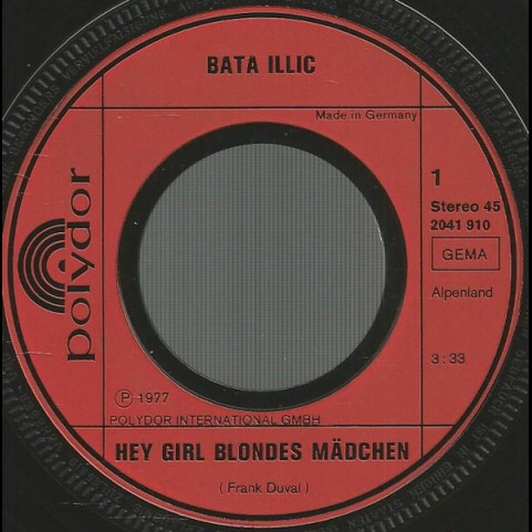 Bata Illic - Hey Girl Blondes Mädchen (1977) [7"]