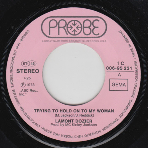 Lamont Dozier - Trying To Hold On To My Woman (1973) [7"]