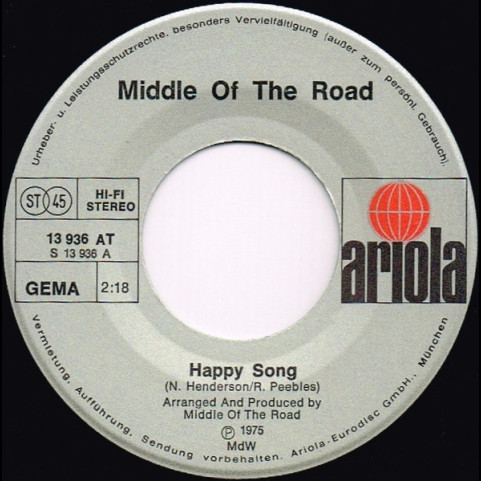 Middle Of The Road - Happy Song (1975) [7"]