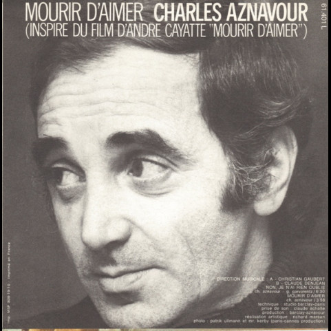 Charles Aznavour - Non, Je N'ai Rien Oublié (1971) [7"]