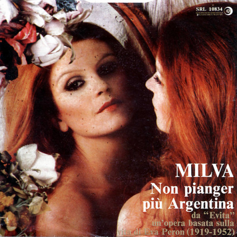 Milva - Non Pianger Più Argentina  (1977) [7"]