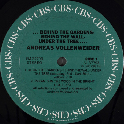 Andreas Vollenweider - ... Behind The Gardens - Behind The Wall - Under The Tree ... (1981) [1LP]