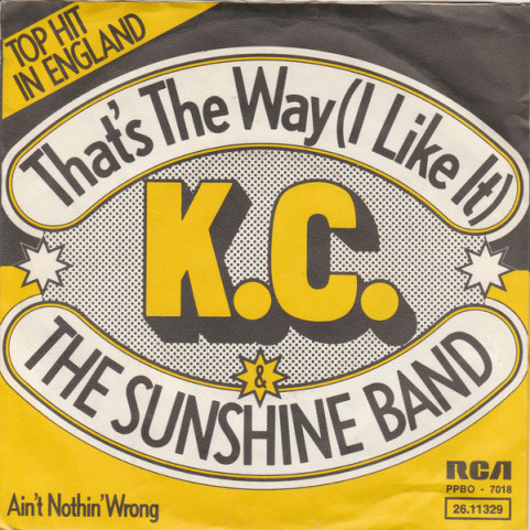 KC & The Sunshine Band - That's The Way (I Like It) (1975) [7"]