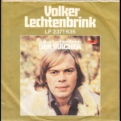 Volker Lechtenbrink - Der Macher (1975) [7"]
