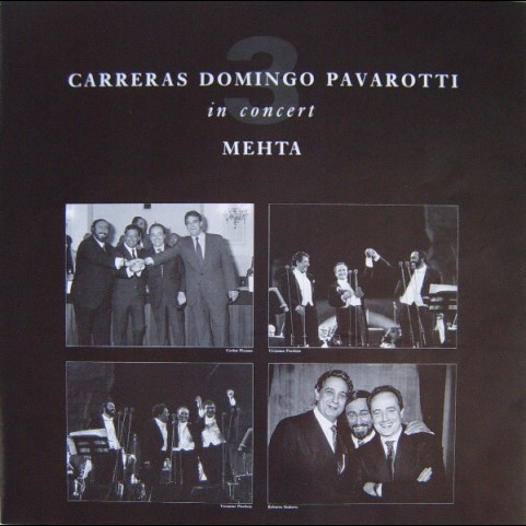 José Carreras, Placido Domingo, Luciano Pavarotti, Zubin Mehta - In Concert (1990) [1LP]