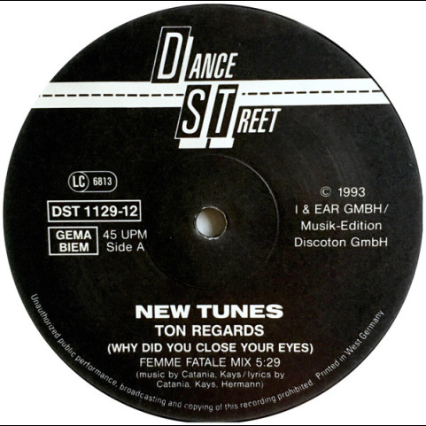 New Tunes - Ton Regards (Why Did You Close Your Eyes) (1993) [12"]