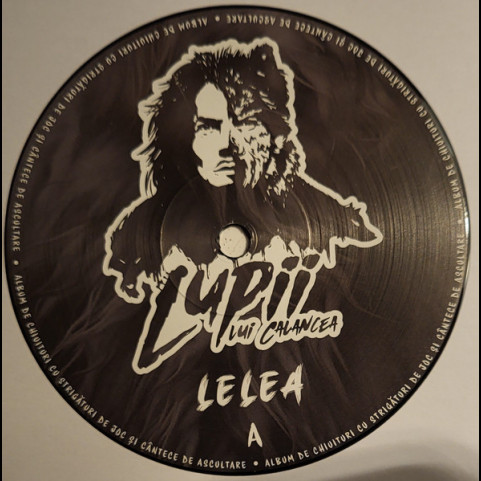 Lupii Lui Calancea - Lelea (Album De Chiuituri Cu Strigături De Joc Și Cântece De Ascultare) (2024) [1LP]