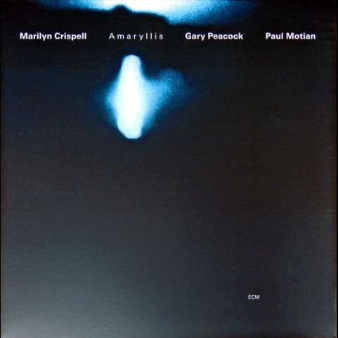 Marilyn Crispell / Gary Peacock / Paul Motian - Amaryllis (2024) [1LP]