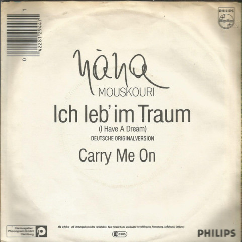 Nana Mouskouri - Ich Leb' Im Traum (I Have A Dream) (1983) [7"]