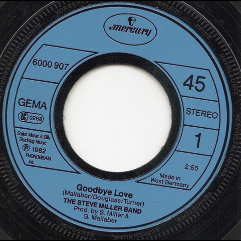 Steve Miller Band - Goodbye Love (1982) [7"]
