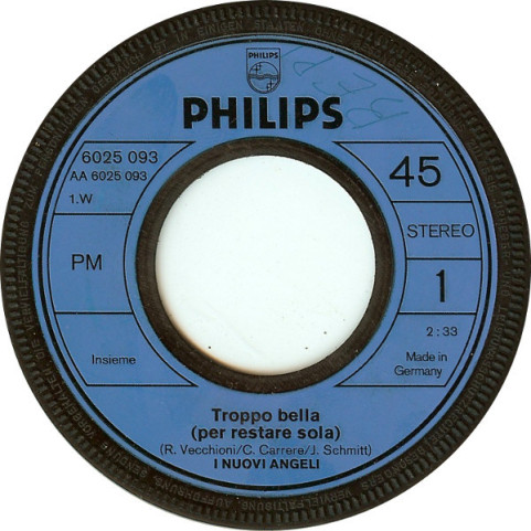 I Nuovi Angeli - Troppo Bella (Per Restare Sola) [7"]