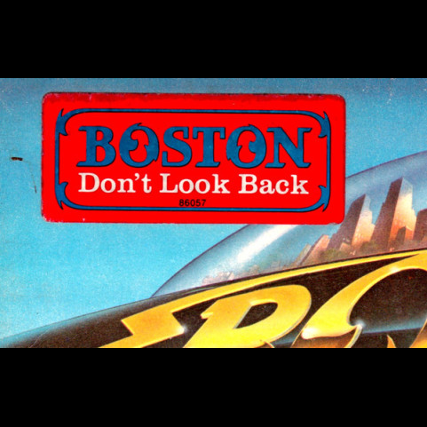 Boston - Don't Look Back (1978) [1LP]