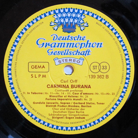 Carl Orff – Gundula Janowitz ∙ Gerhard Stolze ∙ Dietrich Fischer-Dieskau, Chor Der Deutschen Oper Berlin Und Orchester Der Deutschen Oper Berlin, Eugen Jochum - Carmina Burana (1969) [1LP]
