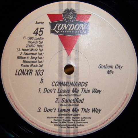 Communards, The With Sarah Jane Morris - Don't Leave Me This Way (Gotham City Mix) (1986) [12"]