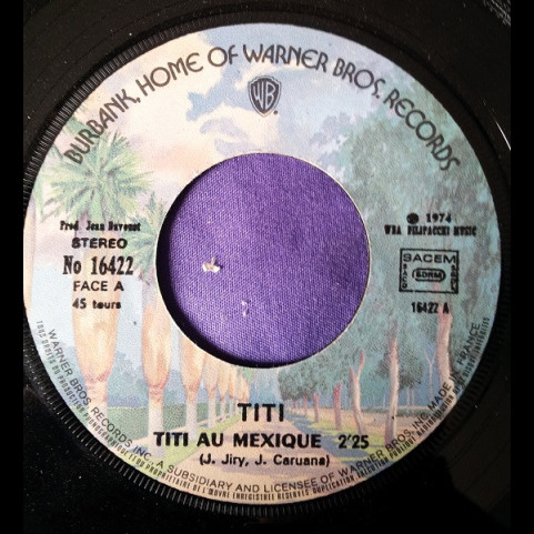 Jen Jiry, Paul Koulak - Titi Et Sylvestre Au Mexique (1974) [7"]