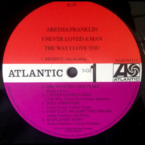 Aretha Franklin - I Never Loved A Man The Way I Love You (2013) [1LP] 180g