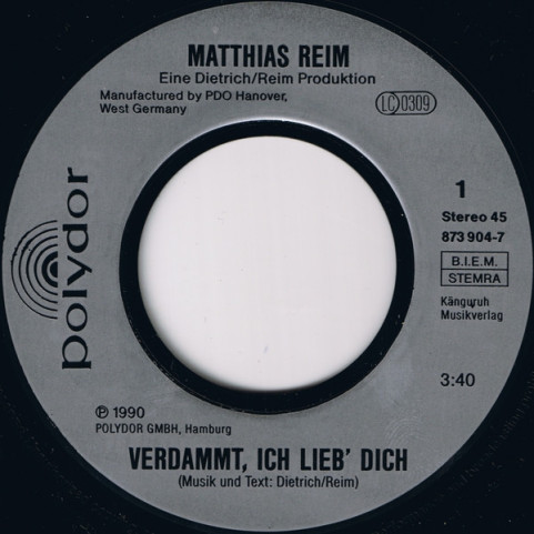 Matthias Reim - Verdammt, Ich Lieb' Dich (1990) [7"]