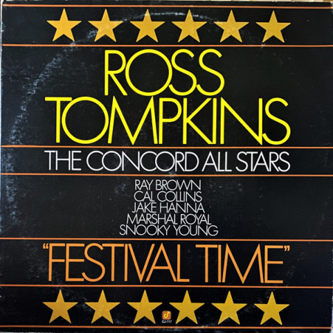 Ross Tompkins, Concord All Stars, The - Festival Time (1980) [1LP]