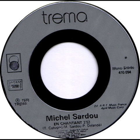 Michel Sardou - En Chantant (1978) [7"]