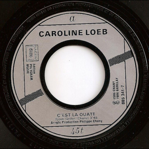 Caroline Loeb - C'est La Ouate (1986) [7"]