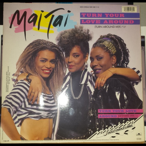 Mai Tai - Turn Your Love Around (1986) [12"]