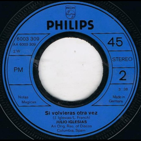 Julio Iglesias - Rio Rebelde (1973) [7"]