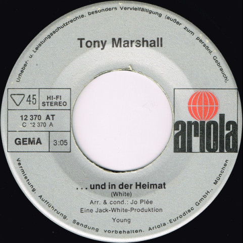 Tony Marshall - ... Und In Der Heimat (1972) [7"]
