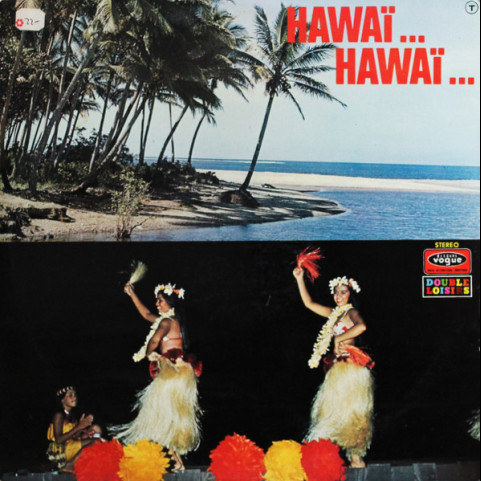 Hawaiian Beachcombers, The - Hawaïï... Hawaïï... [2LP]