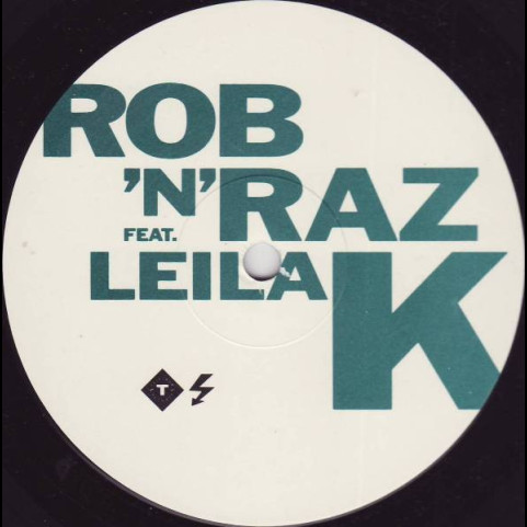 Rob 'N' Raz Feat. Leila K - Rob 'N' Raz Feat. Leila K (1990) [1LP]