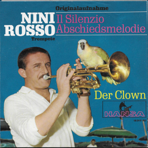 Nini Rosso - Il Silenzio (Abschiedsmelodie) / Der Clown (1965) [7"]