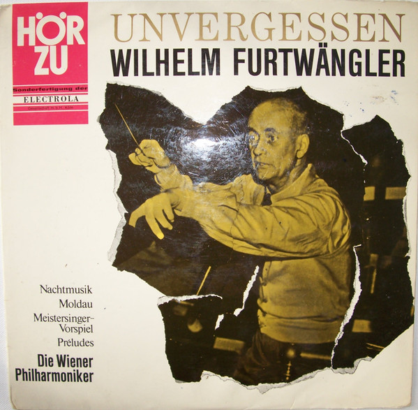 Wilhelm Furtwängler - Unvergessen [1LP] Disc Vinil